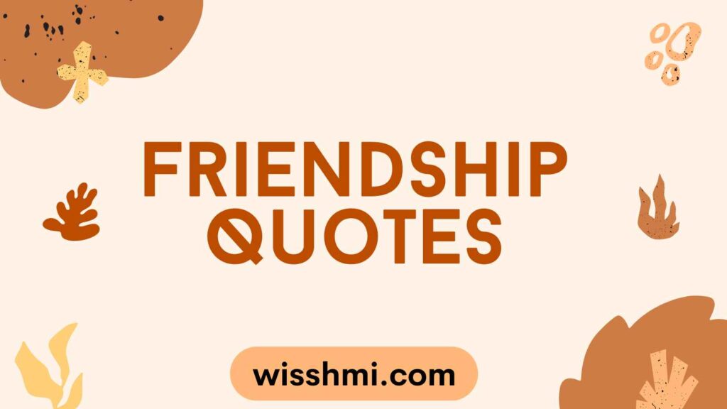 Friendship Quotes
