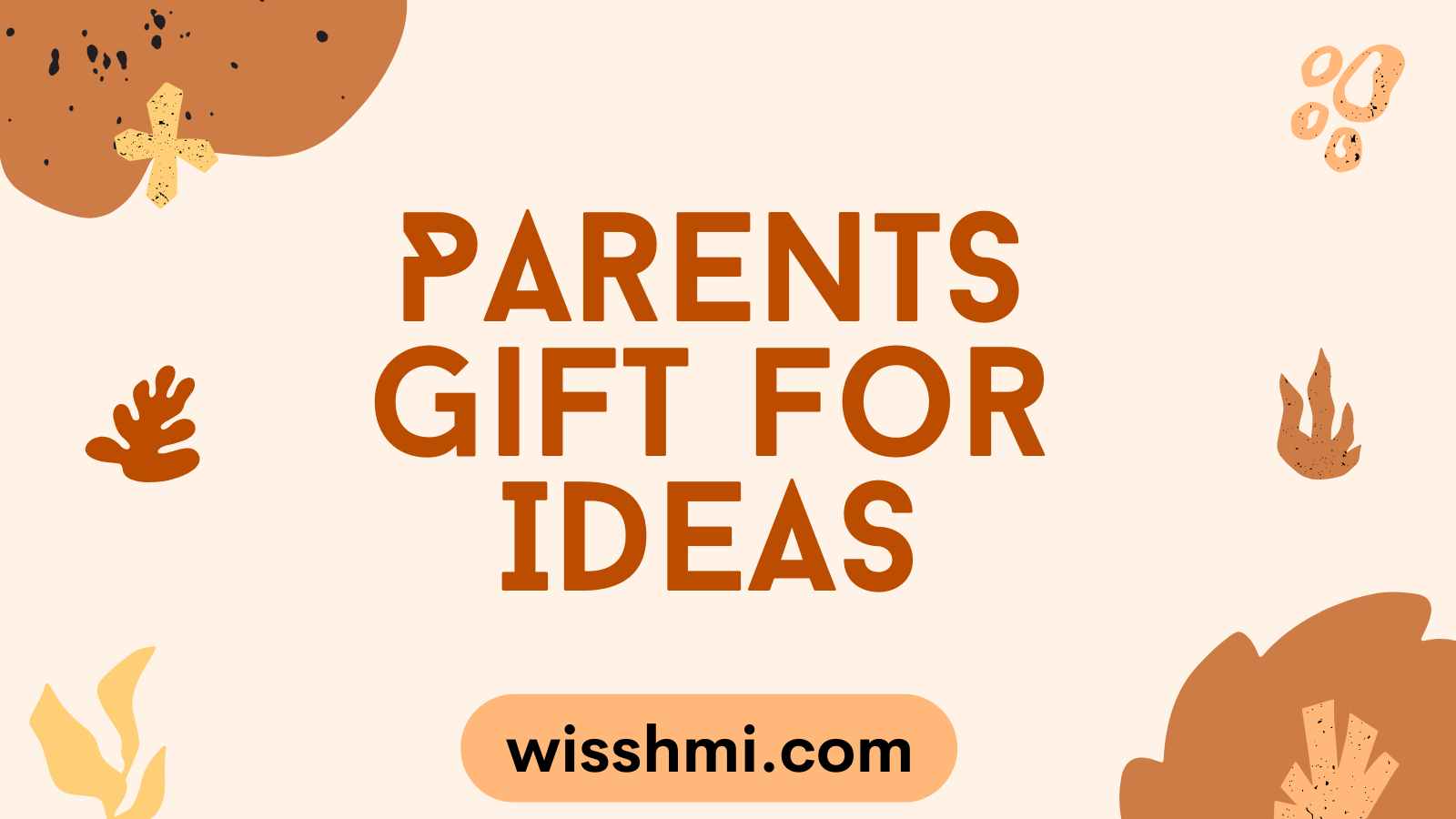 Parents Gift for Ideas
